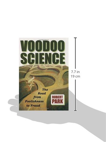 Voodoo Science：The Road from Foolishness to Fraud 3