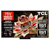 TCLの75インチテレビのおすすめ人気ランキング【2026年6月】 2