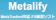 Metalify Metalify 1