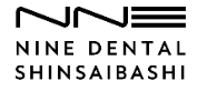 NINE DENTAL 心斎橋PARCO インプラント 1