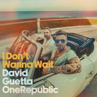I Don’t Wanna Wait 1
