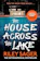Hodder & Stoughton The House Across the Lake 1