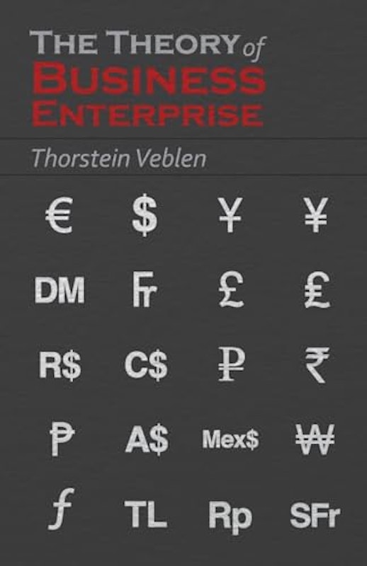 The Theory Of Business Enterprise 1