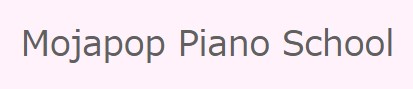 Mojapop Piano School 1