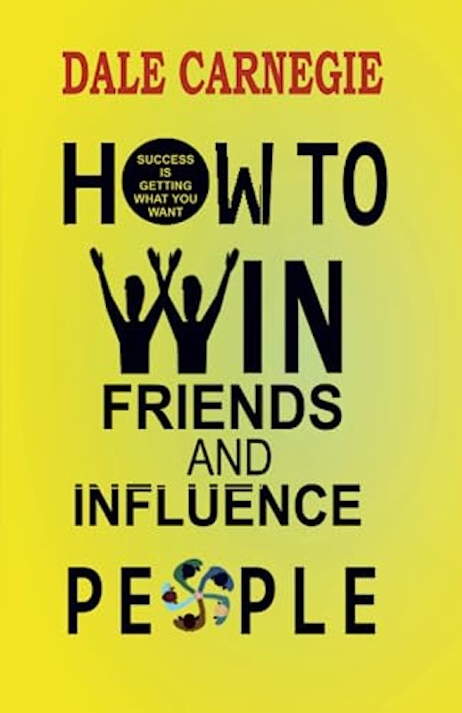 How to Win Friends and Influence People 1