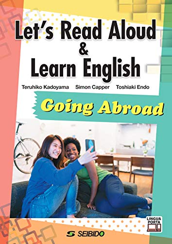 Let’s Read Aloud & Learn English: Going Abroad 1