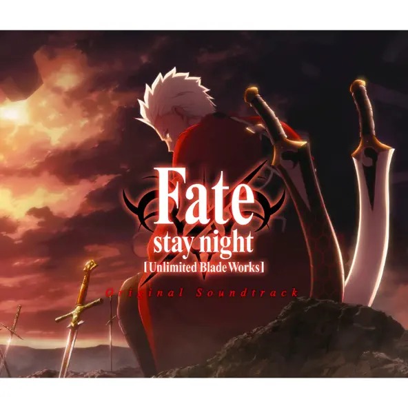 Fate／stay night [Unlimited Blade Works] Original Soundtrack 1