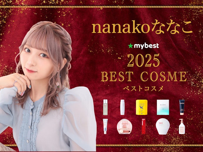 美容系クリエイター「nanakoななこ」が選ぶ、2025年ベストコスメ14選
